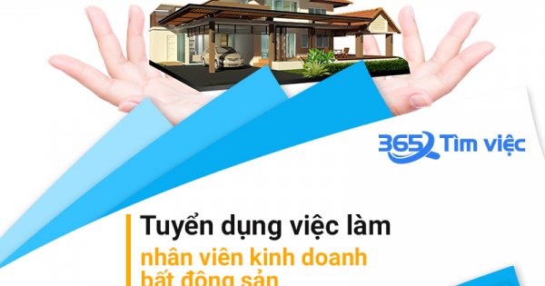 Timviec365.vn - địa chỉ uy tín tìm việc làm nhân viên kinh doanh bất động sản