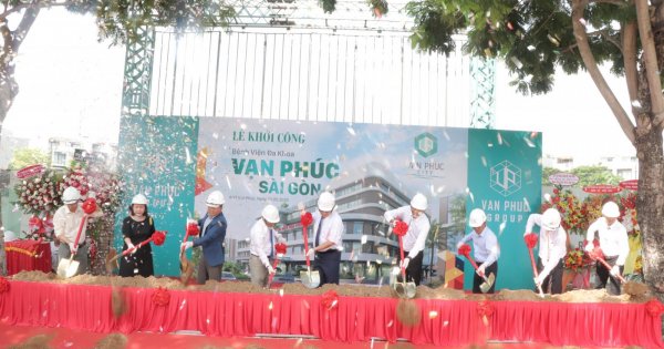 Chính thức khởi công Bệnh viện Vạn Phúc - Sài Gòn tại Van Phuc City